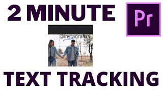 Quick Text Tracking Tutorial in Premiere Pro 2022 [upl. by Tresa]