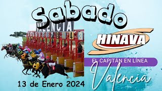 HINAVA Sábado 13 de Enero 2024 FIJOS 5y6 hipódromo Valencia EL CAPITAN EN LINEA Fijos y marcas [upl. by Remot222]