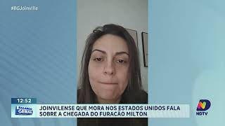 Joinvilense que mora nos Estados Unidos fala sobre a chegada do furacão Milton [upl. by Shrier]