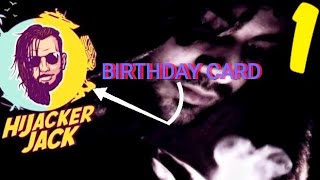 HIJACKER JACK  BIRTHDAY CARD PART 1 [upl. by Justine]