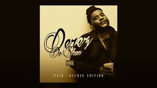 Derez DeShon  Hold Me Down [upl. by Bowie]