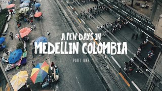 A FEW DAYS IN MEDELLIN COLOMBIA [upl. by Hills]