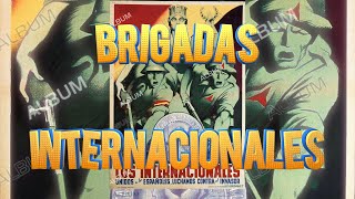 Brigadas Internacionales Guerra Civil Española 19361939 [upl. by Nine]