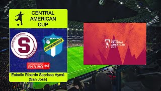 SAPRISSA 31 COMUNICACIONES en vivo  CONCACAF Central American Cup  PLAY  IN [upl. by Iam]