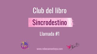 TipsMágicos Club del libro Sincrodestino  Llamada 1 [upl. by Atikahs]