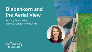 Diebenkorn and the Aerial View feat curator Emma Acker [upl. by Anivlem]