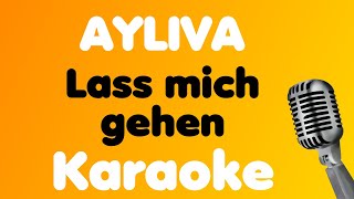 AYLIVA • Lass mich gehen • Karaoke [upl. by Leighland463]