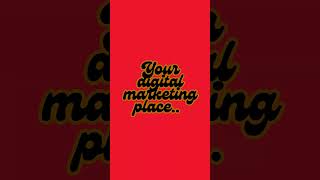 Your digital marketing place [upl. by Ahsaela]