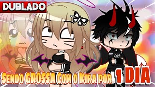 SENDO GROSSA COM O KIRA POR 1 DIA DUBLADO Mini Filme  Gacha Club [upl. by Byrne109]