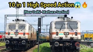 Dangerous 130kmph High Speed Action😱🔥 10 in 1 Fastest train on New DelhiMathura SectionIR [upl. by Lhadnek]