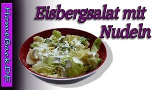 Eisbergsalat Rezept  Zubereitung von HomeBackDE [upl. by Furr400]