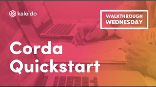 Corda Quickstart [upl. by Esinrahc441]