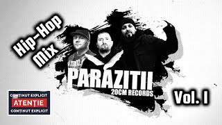 Parazitii  Hip Hop Mix vol 1 parazitii hiphopmusic hiphopbeats rapromanesc cheloo 20cm [upl. by Niran]