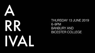 ARRIVAL  BANBURY AND BICESTER COLLEGE TEASER [upl. by Liew]