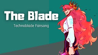 THE BLADE  Technoblades Theme  A MCYT Fansong [upl. by Nitsew154]