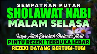 SHOLAWAT JIBRIL PENARIK REZEKI PALING MUSTAJAB Sholawat Nabi Muhammad SAW SOLAWAT JIBRIL MERDU [upl. by Einnaffit596]