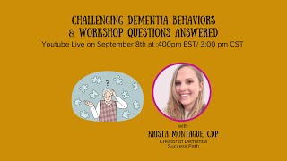 Challenging Dementia Behaviors Questions Answered [upl. by Thurmann768]