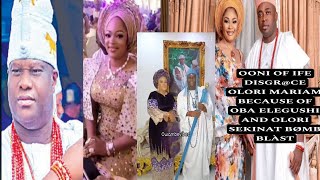 OONI OF IFE DISGRCE OLORI MARIAM BECAUSE OF OBA ELEGUSHI AND OLORI SEKINAT BØMB BLÀST [upl. by Yetti]