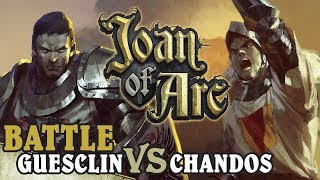 Battle Joan of Arc Lets Play  Guesclin VS Chandos [upl. by Sidwell]