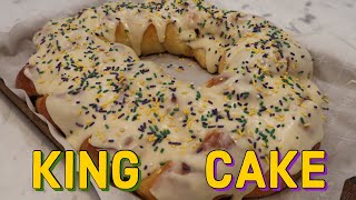 The BEST King Cake You Can Make At Home  New Orleans Recipe [upl. by Oiluj90]