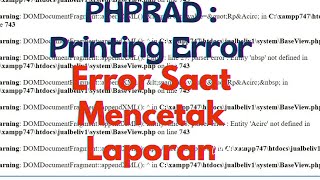 PHPRad Solusi 2  Printing Error saat Mencetak laporan ke PDFExcel  parser error  Entity nbsp [upl. by Notniw]