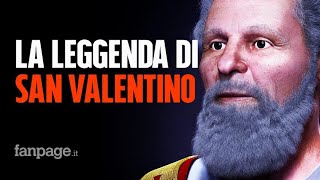 Perché festeggiamo San Valentino la leggenda del vescovo che diede la vita per difendere lamore [upl. by Asereht]