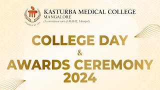 College Day amp Awards Ceremony 2024  KMC MANGALORE  LIVE STREAMING  24052024600pm [upl. by Suiremed]