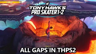 Tony Hawks Pro Skater 1  2  All Gaps in THPS2 All 10 Levels [upl. by Chrysa]