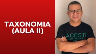 Sistemática e Taxonomia aula 2 [upl. by Pik732]