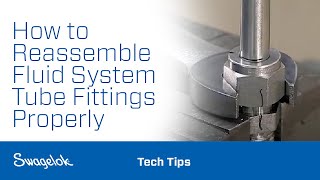 How to Reassemble Fluid System Tube Fittings Properly [upl. by Olihs]