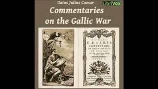 Commentaries on the Gallic War by Gaius Julius Caesar Audio Book [upl. by Milissa900]