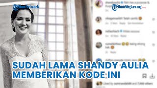 Pernikahan 12 Tahun Kandas Terungkap Shandy Aulia Sudah Berikan Kode Ini [upl. by Aihsatan]