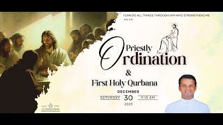 Priestly Ordination amp First Holy Qurbana [upl. by Ecnarretal]