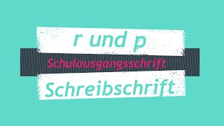 Schreibschriftkurs r und p Schulausgangsschrift [upl. by Dam]