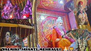 VALMIKI JAYANTI SPECIAL MEHRAULI ANSHU OSWAL VLOGS 17 OCT 2024 [upl. by Ynnoj3]