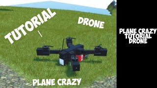 Plane Crazy  Tutorial  Drone Military [upl. by Anade]