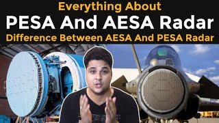 Everything About AESA And PESA Radar AESA Vs PESA AESA Radar India AESA Radar Technology [upl. by Airitac414]