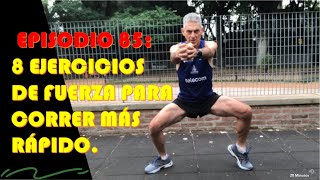 8 EJERCICIOS DE FUERZA PARA CORRER MÁS RÁPIDO [upl. by Anna]