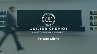 Quilter Cheviot  Working with Private Clients [upl. by Ayar269]