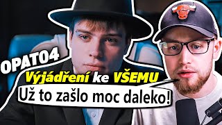 Vyjádření Opata ke VŠEMU [upl. by Fates]