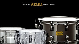 My small Tama Snare Collection [upl. by Yodlem]