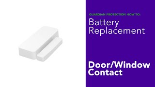 Battery Tutorial Door Window Sensor DW 11 [upl. by Franza569]