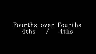 Fourths Over Fourths [upl. by Melodie]