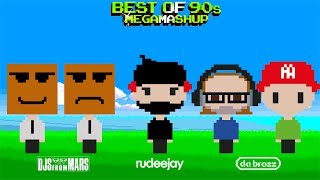 Best Of 90s Megamashup 40 tracks in 4 minutes by Djs from Mars x Rudeejay amp Da Brozz [upl. by Etnovad]