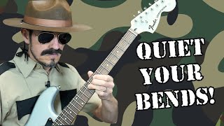 Guitar Bends 101 How to Eliminate Unwanted String Noise [upl. by Bertha]