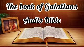 The book of Galatians Audio Bible [upl. by Enael]