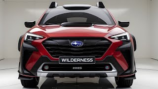 quot2025 Subaru Outback Wilderness The Ultimate Adventure SUVquot [upl. by Piwowar136]