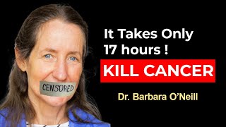 quotCANCER is Afraid of These Products TOP 11 cancerdestroying productsquot  Dr Barbara ONeill [upl. by Ecila]