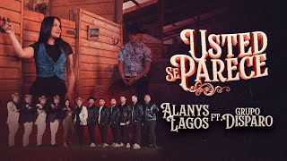 Alanys Lagos Grupo Disparo  Usted Se Parece Video Oficial [upl. by Bazluke601]