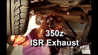 ISR Blast Pipe Install  350z [upl. by Tabbie183]